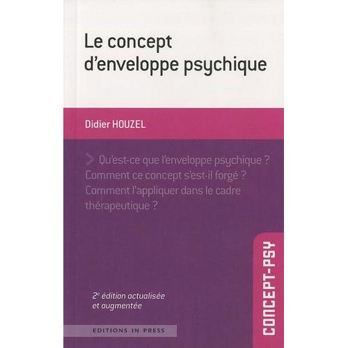 Le Concept D'enveloppe Psychique