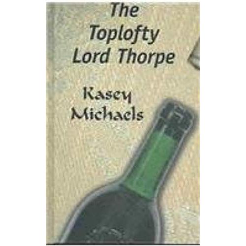 The Toplofty Lord Thorpe (Thorndike Famous Authors)