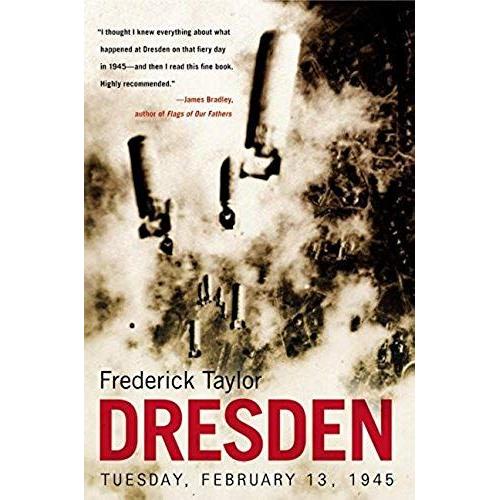 Dresden: Tuesday, February 13, 1945