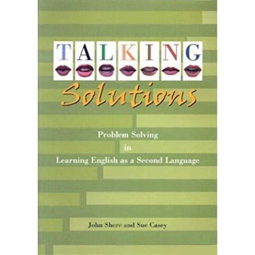 Talking Solutions: Problem Solving In Learning English As A Second Language