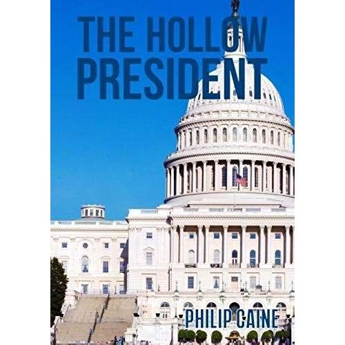 The Hollow President