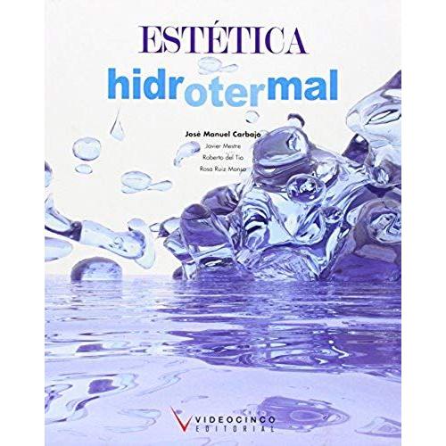 Estetica Hidrotermal / Hydrothermal Aesthetics