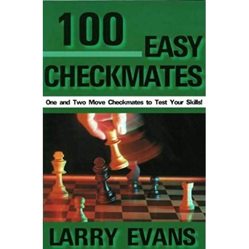 100 Easy Checkmates (Basics Of Winning)