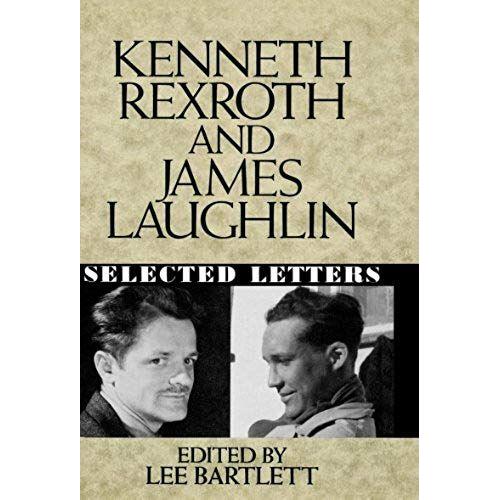 Kenneth Rexroth And James Laughlin