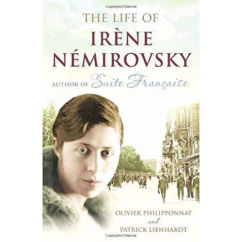 The Life Of Irene Nemirovsky: 1903-1942