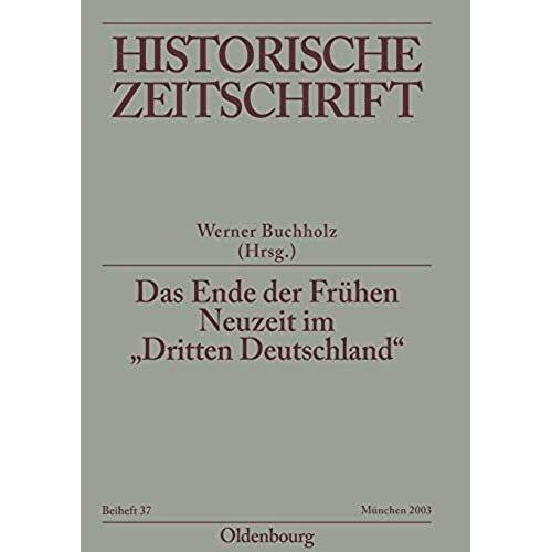 Das Ende Der Frühen Neuzeit Im "Dritten Deutschland