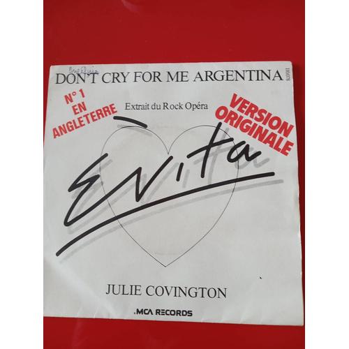 45 Tours Don T Cry For Me Argentina Extrait De L Opera Rock Evita 1976