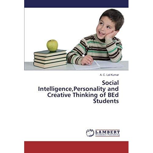 Social Intelligence,Personality And Creative Thinking Of Bed Students