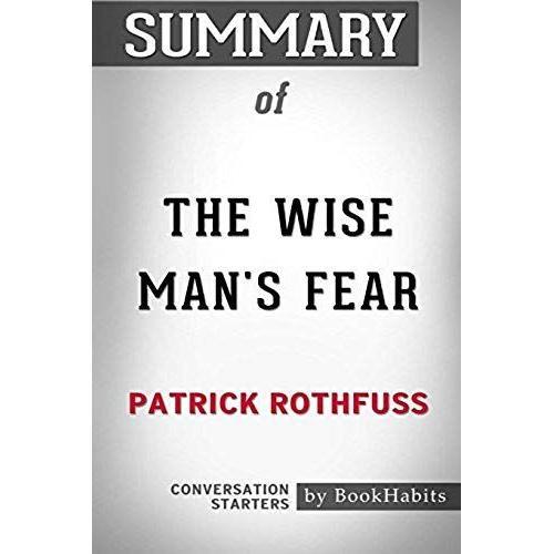 Summary Of The Wise Man's Fear By Patrick Rothfuss