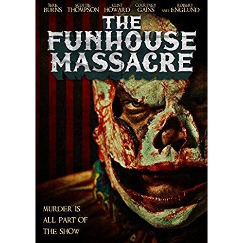 The Funhouse Massacre