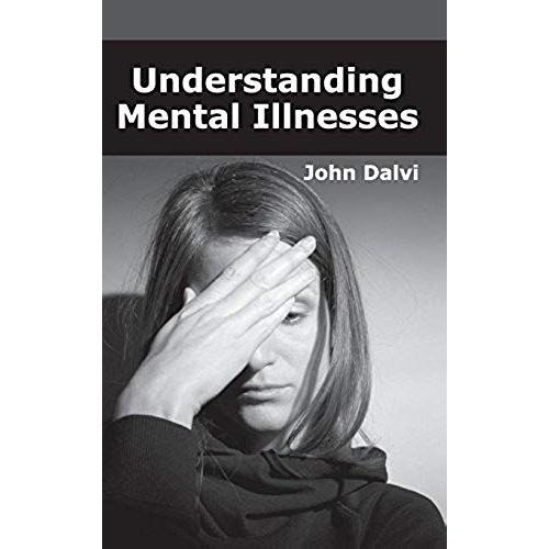 Understanding Mental Illnesses