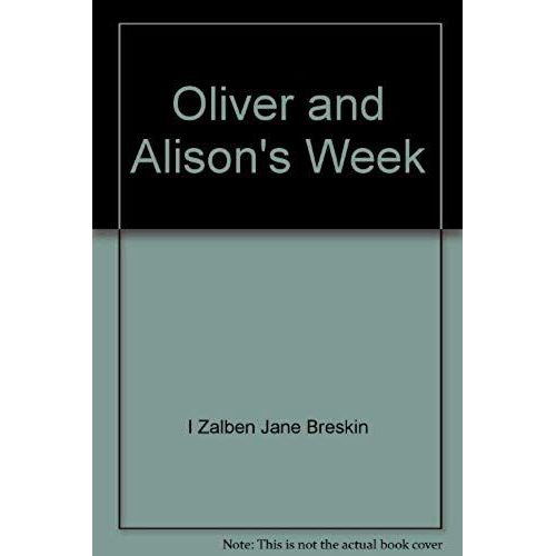 Oliver And Alison's Week