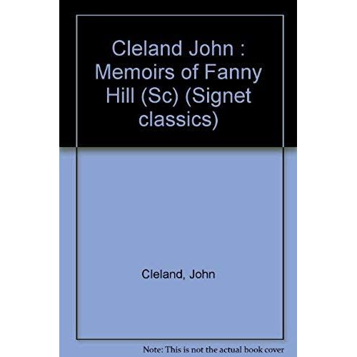 Cleland John : Memoirs Of Fanny Hill (Sc) (Signet Classics)