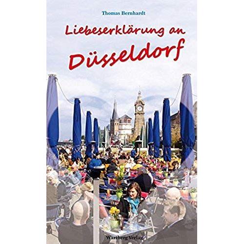 Liebeserklärung An  Düsseldorf