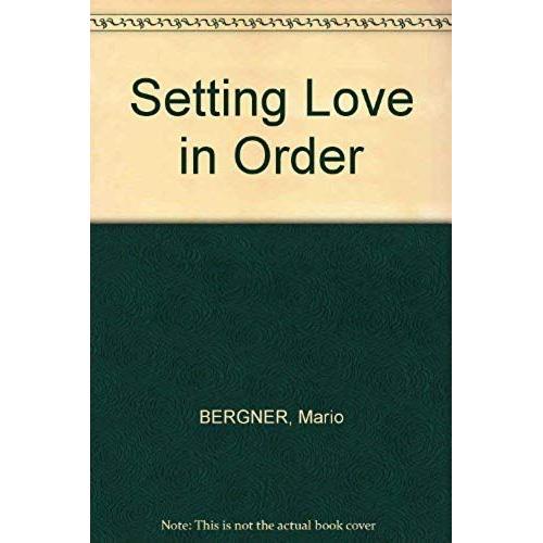 Setting Love In Order
