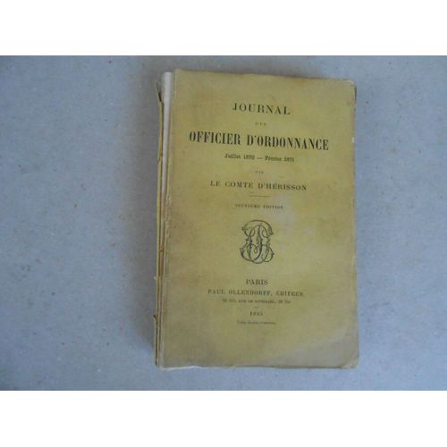 Militaire Journal D' Un Officier D' Ordonnance Le Comte D' Hérisson 1885