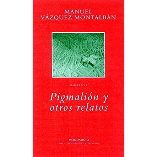 Pygmalion Y Otros Relatos
