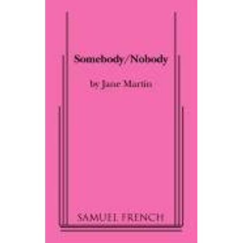 Somebody/Nobody