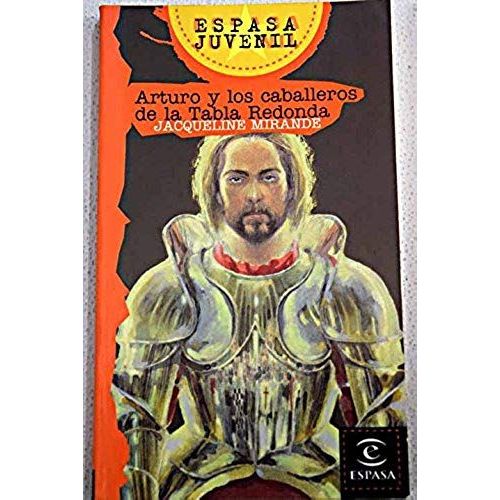 Artura Y Los Caballeros De La Tabla Redonda