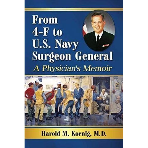 From 4-F To U.S. Navy Surgeon General