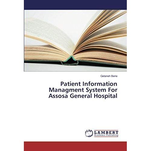 Patient Information Managment System For Assosa General Hospital