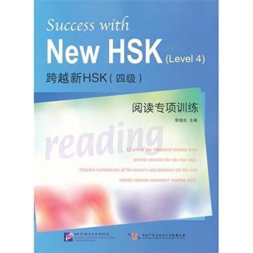 Success With New Hsk (Level 4): 12 Sets Of The Simulated Reading Tests