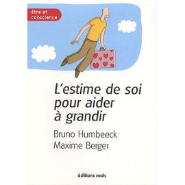 L'estime De Soi Pour Aider À Grandir - Les Outils De La Résilience