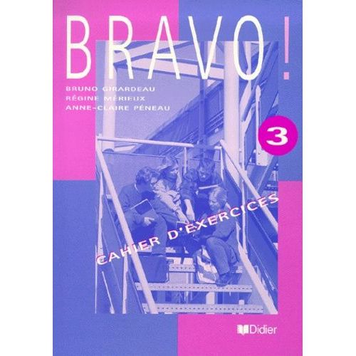 Bravo ! Cahier D'exercices