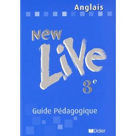 Anglais 3e New Live - Guide Pédagogique