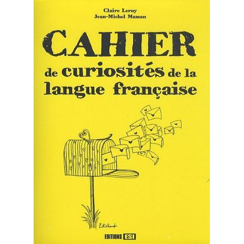 Cahier De Curiosités De La Langue Française