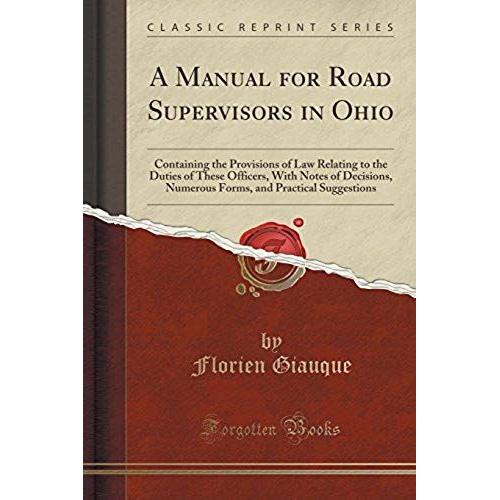 Giauque, F: Manual For Road Supervisors In Ohio