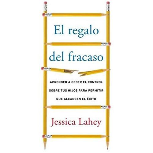 El Regalo Del Fracaso
