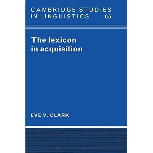 The Lexicon In Acquisition