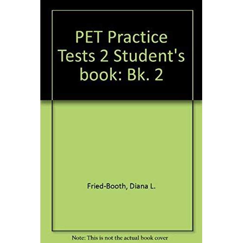 Pet Practice Tests 2 Student's Book: Bk. 2