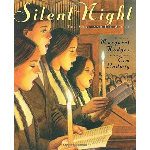 Silent Night: The Song And Its Story