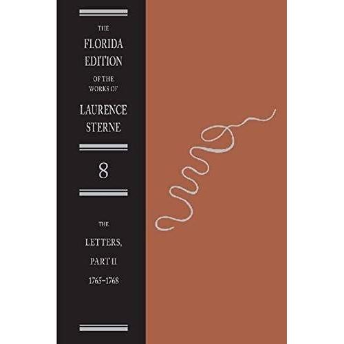 The Letters Of Laurence Sterne Pt. 2; 1765-1768