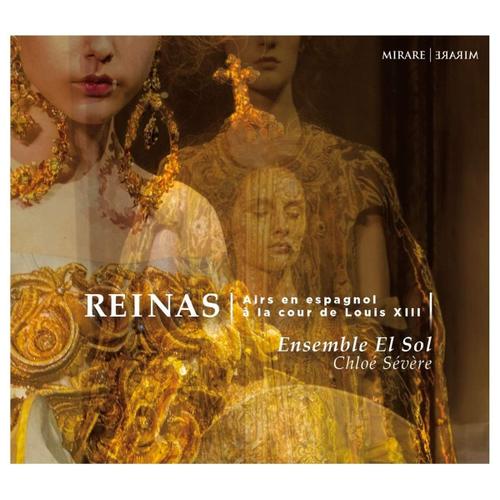 Reinas (Airs En Espagnol À La Cour De Louis Xiii)