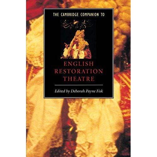 The Cambridge Companion To English Restoration Theatre