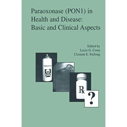 Paraoxonase (Pon1) In Health And Disease