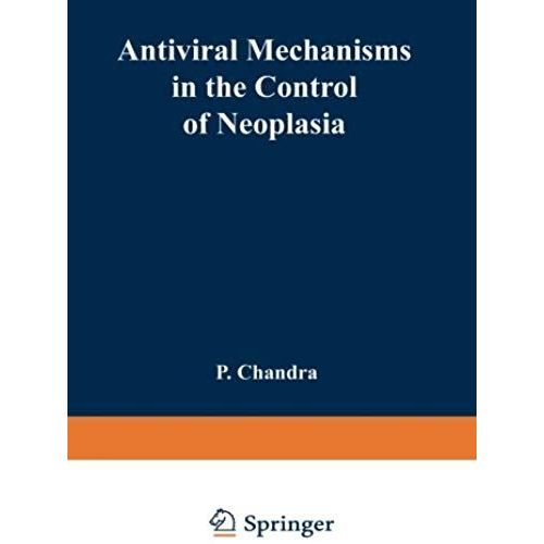 Antiviral Mechanisms In The Control Of Neoplasia