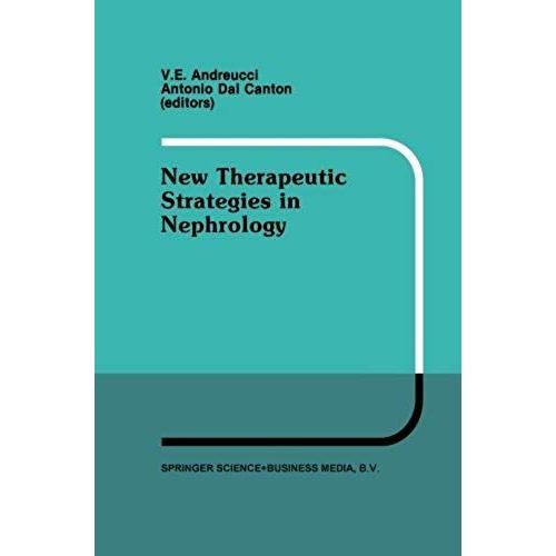 New Therapeutic Strategies In Nephrology