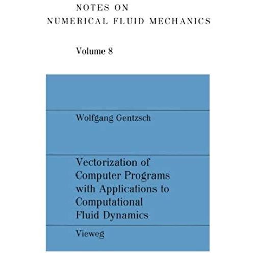 Vectorization Of Computer Programs With Applications To Computational Fluid Dynamics
