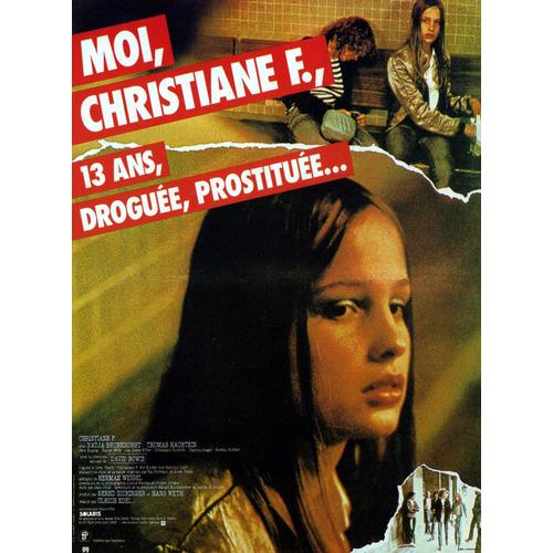 Moi,Christine F.,13 Ans,Droguée,Prostituée - Ulrich Edel - Natja Brunkhorst - David Bowie - Affiche Originale - 40 X 58 - 1981 -