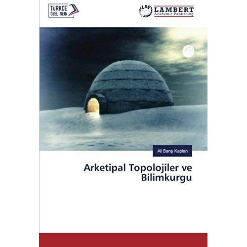 Arketipal Topolojiler Ve Bilimkurgu