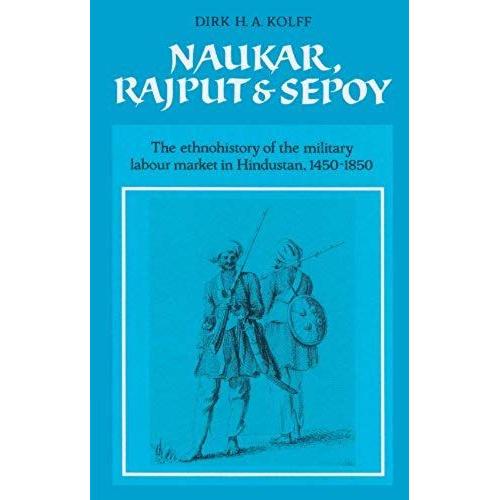 Naukar, Rajput, And Sepoy