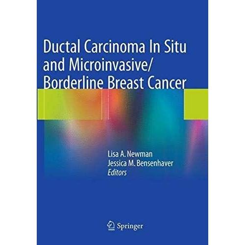 Ductal Carcinoma In Situ And Microinvasive/Borderline Breast Cancer