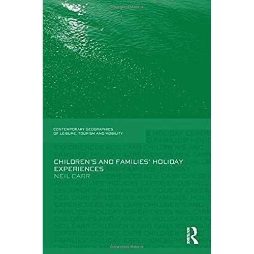 Children's And Families' Holiday Experience