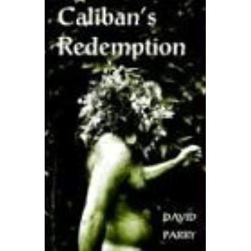 Caliban'S Redemption