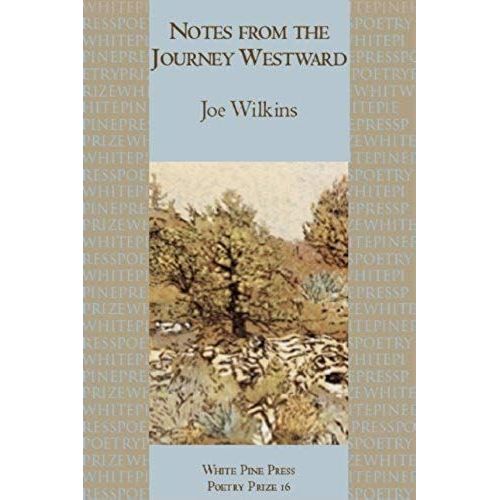 Notes From The Journey Westward