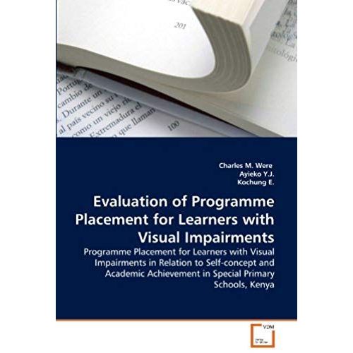 Evaluation Of Programme Placement For Learners With Visual Impairments